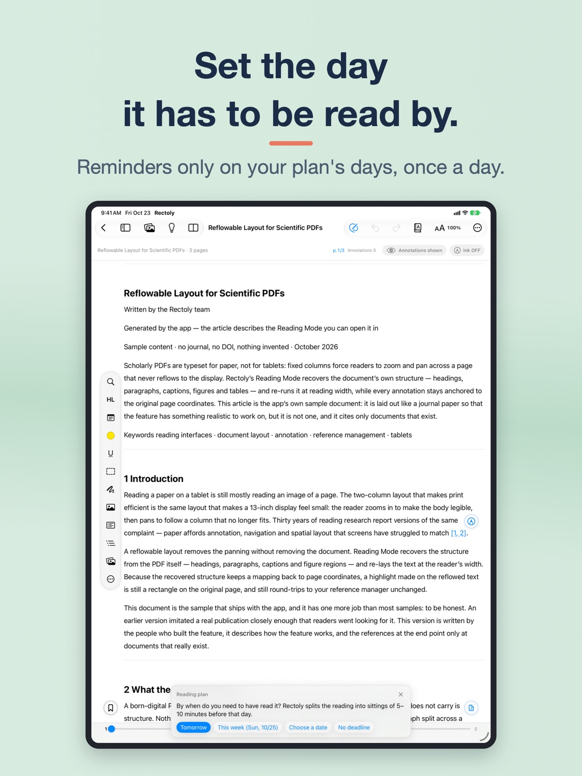 The reading plan in Rectoly: How to Read Papers: answer "by when do you need to have it read?" and the passes are spread over the days